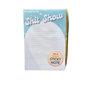 Shit Show Sticky Notepad